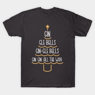 Gin-Gle Bells Gin Gin All The Way - Slogan Christmas Tree For Gin Lovers T-Shirt